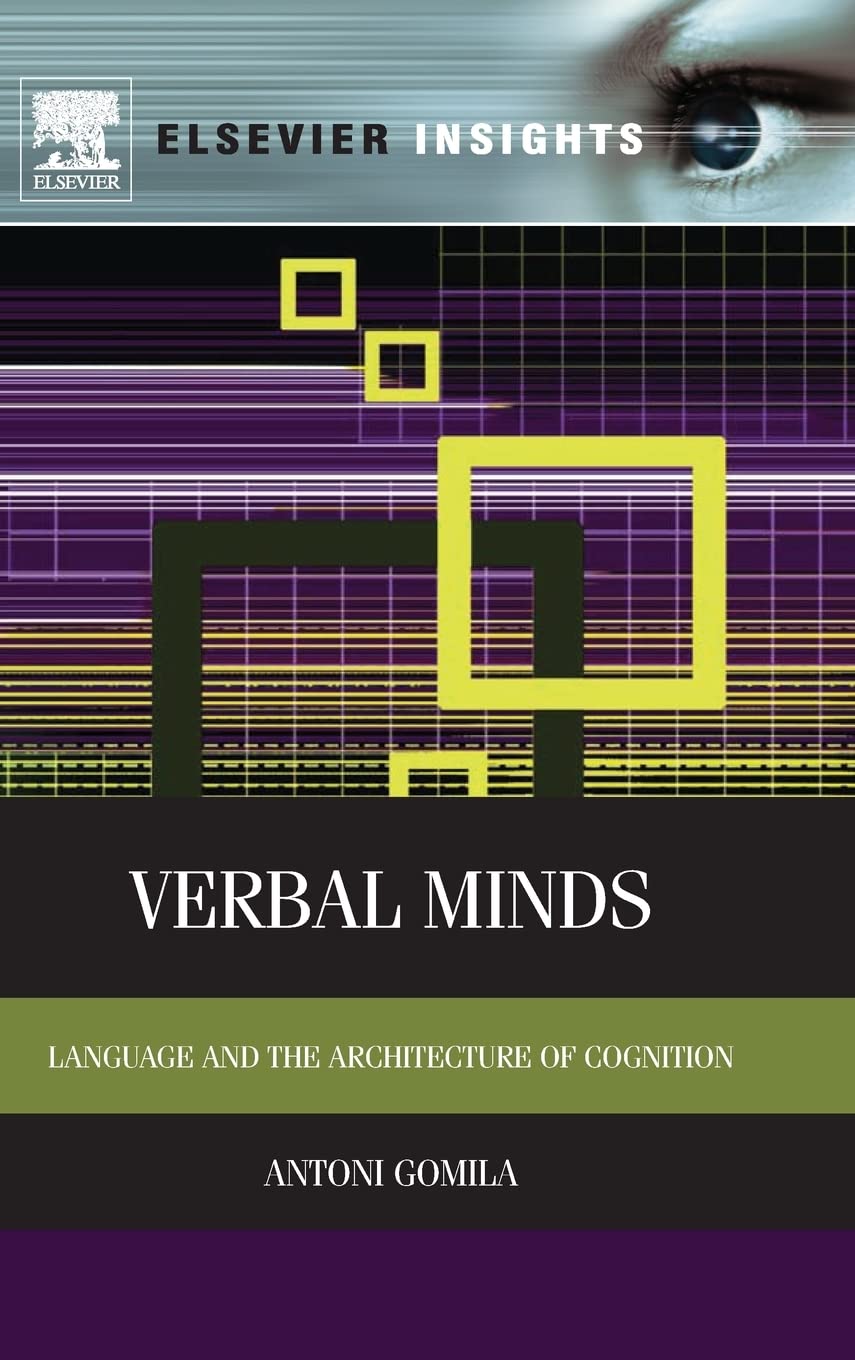 Verbal Minds: Language and the Architecture of Cognition (Elsevier Insights),Used