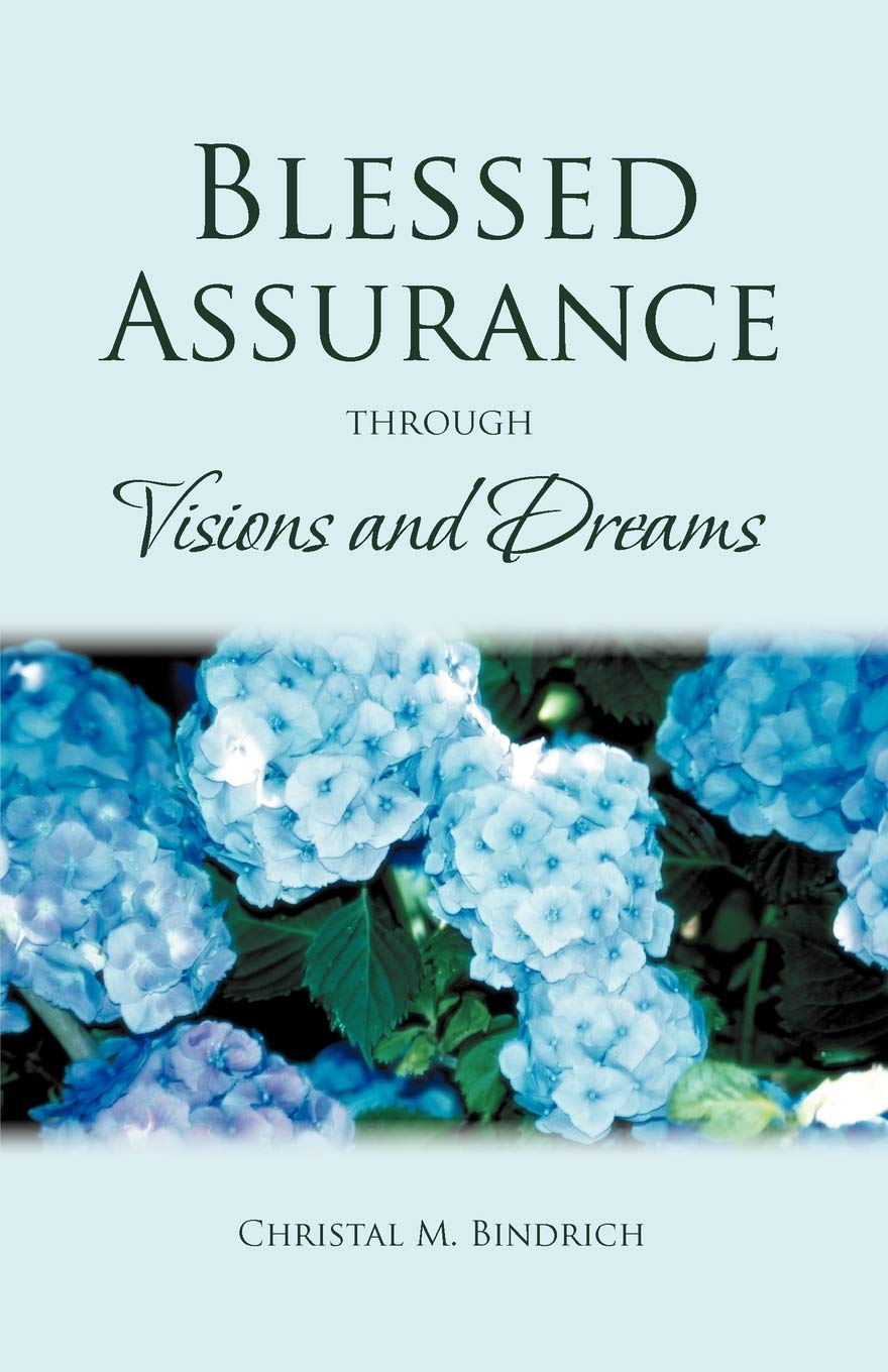 Blessed Assurance Through Visions And Dreams,Used