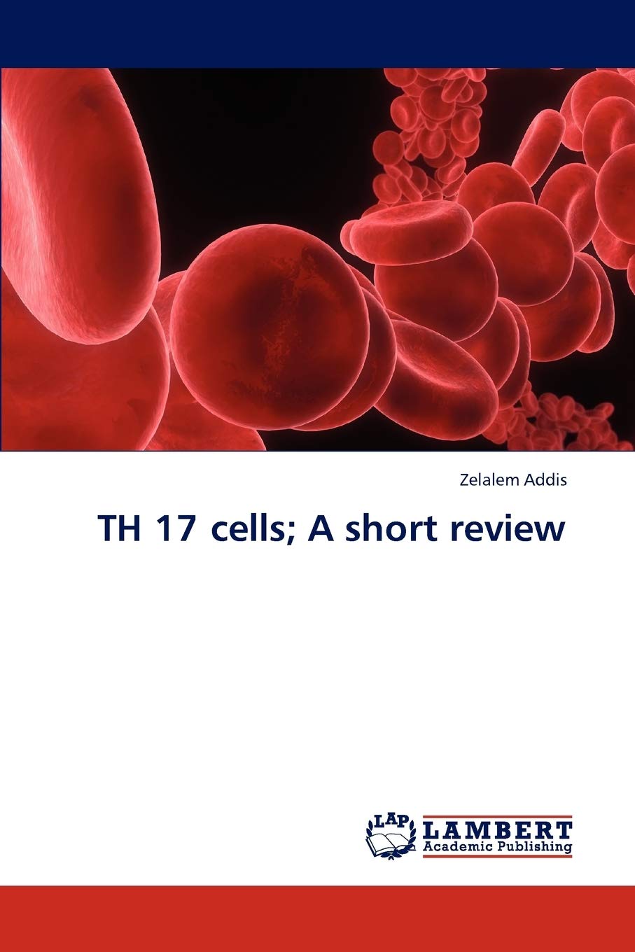 TH 17 cells; A short review,Used