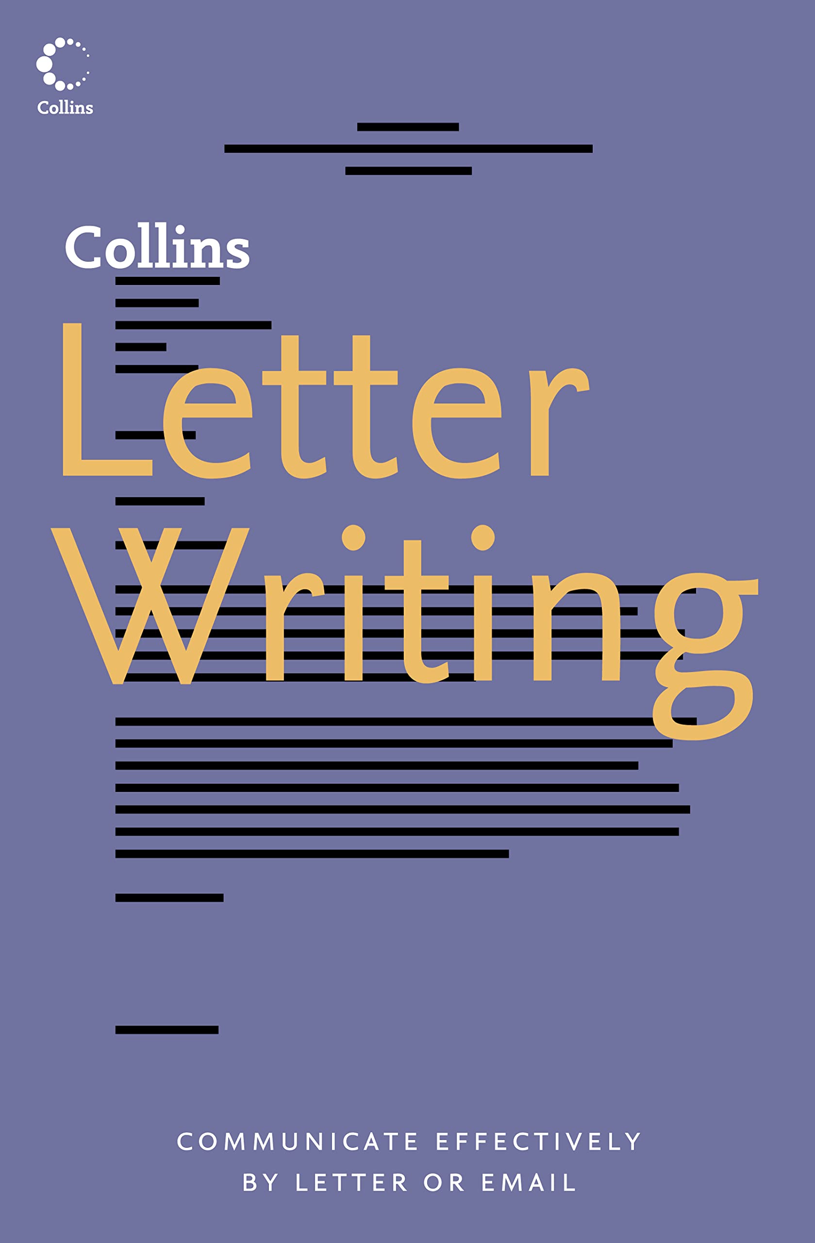 Collins Letter Writing: Communicate Effectively by Letter or Email (Collins S.),Used