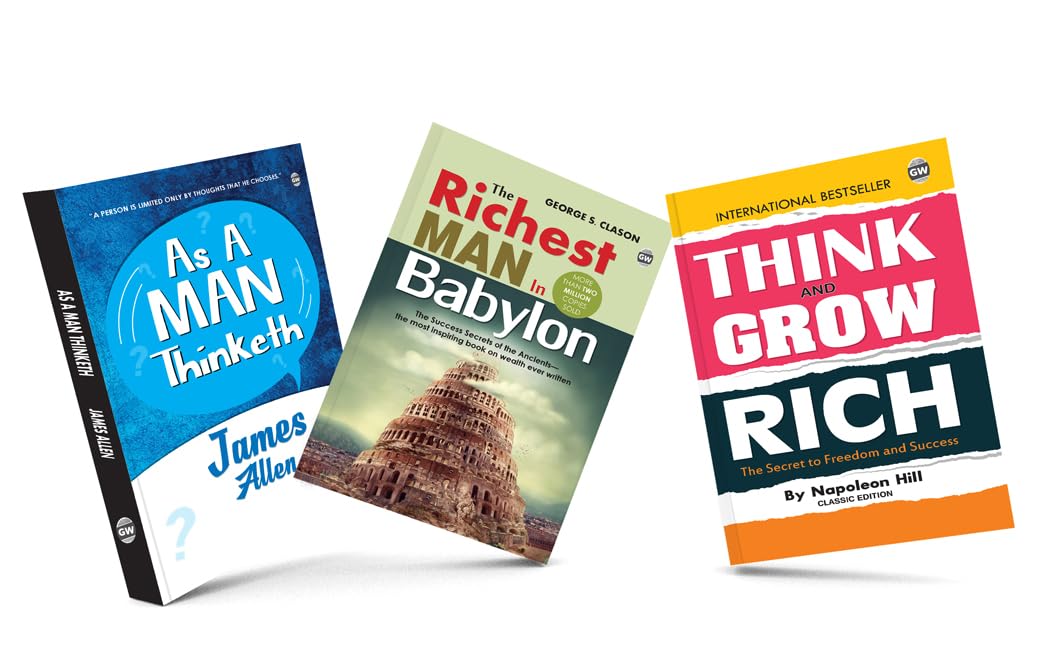 The Mastery Kit For Wealth & Success: Think & Grow Rich, The Richest Man In Babylon, As A Man Thinketh | Motivational Classics, Educational English Novel | Combo Of 3 Novels