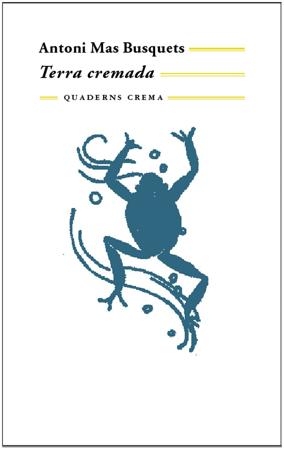 Terra cremada,Used