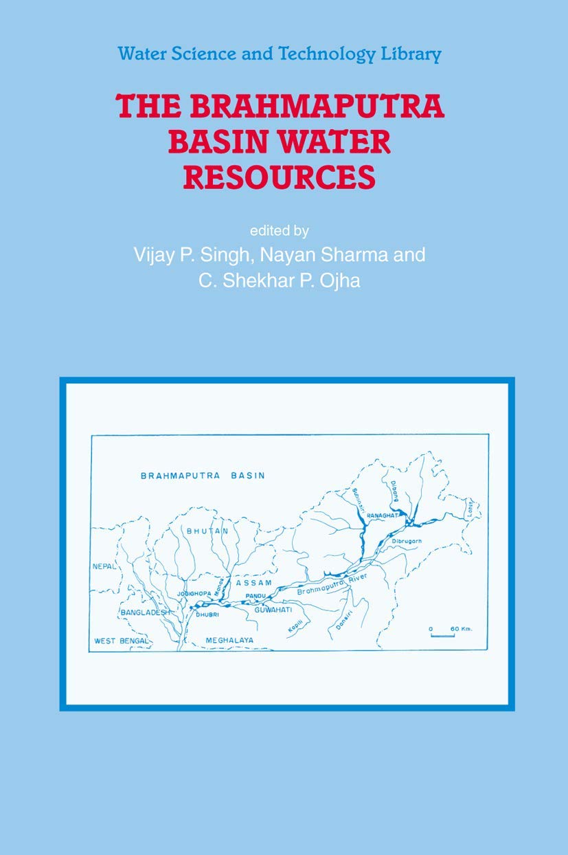 The Brahmaputra Basin Water Resources (Water Science and Technology Library, 47),Used