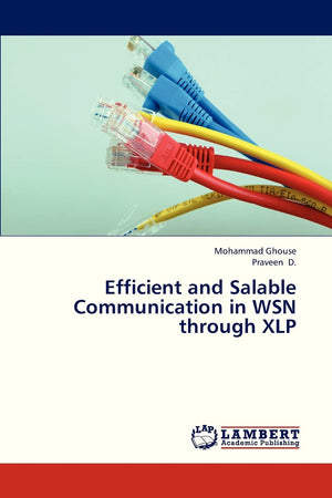 Efficient and Salable Communication in WSN through XLP,Used