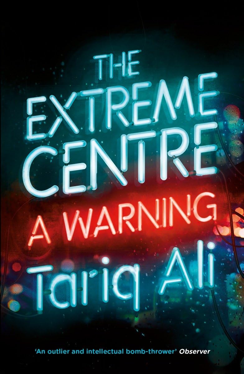 The Extreme Centre: A Warning,Used
