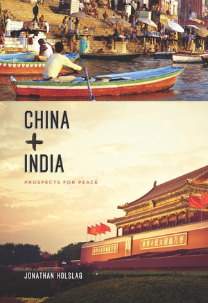 China and India: Prospects for Peace (Contemporary Asia in the World),Used