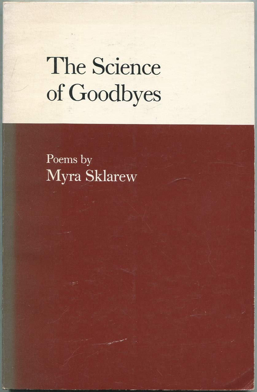 The Science of Goodbyes: Poems,Used