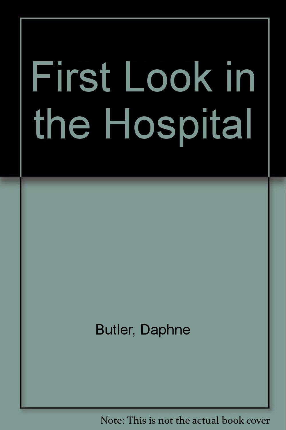 First Look in the Hospital,Used