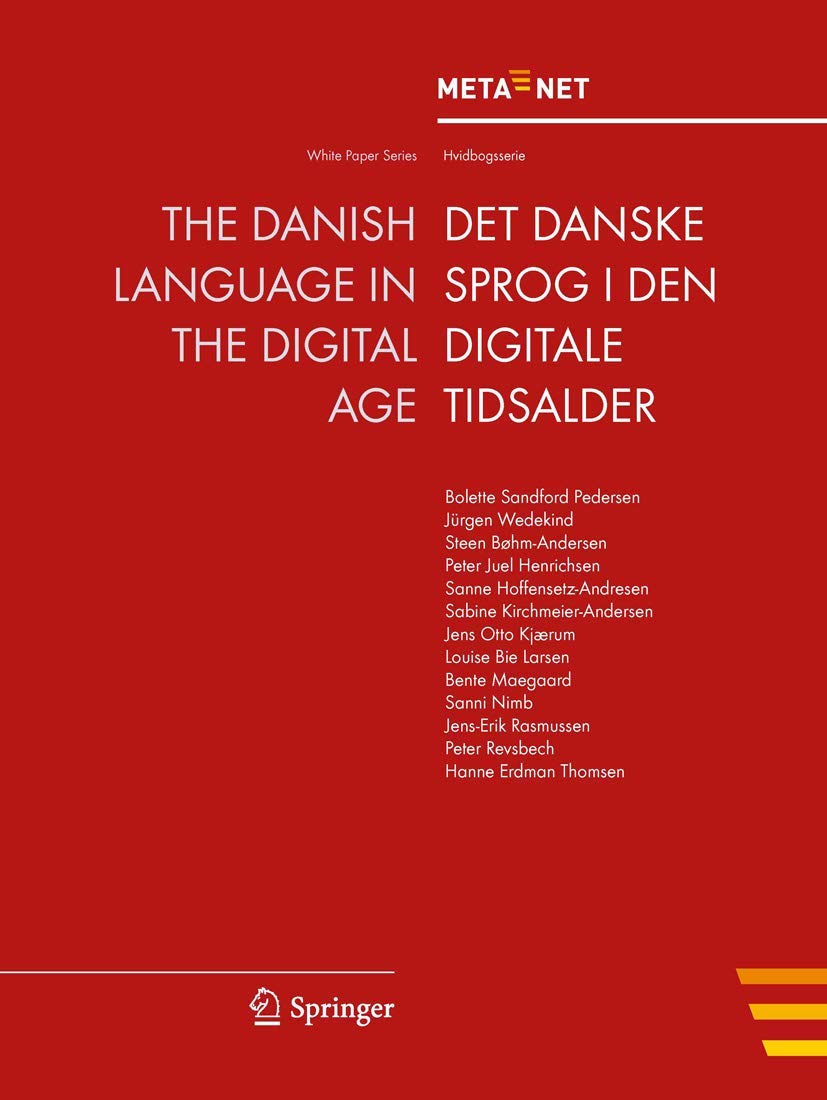 The Danish Language in the Digital Age (White Paper Series),Used
