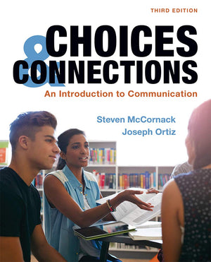 LooseLeaf Version for Choices & Connections: An Introduction to Communication,Used