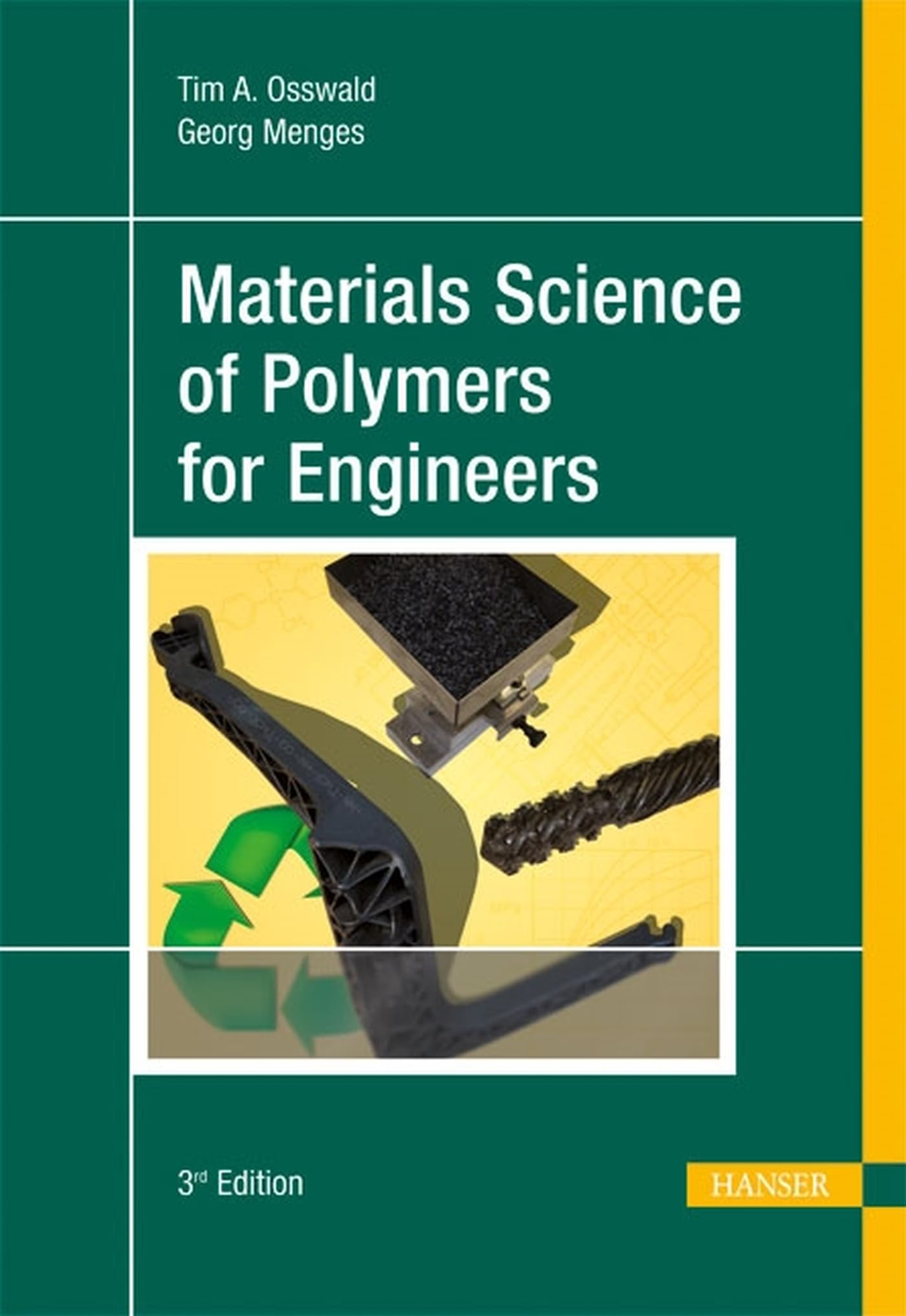 Materials Science of Polymers for Engineers 3E,Used