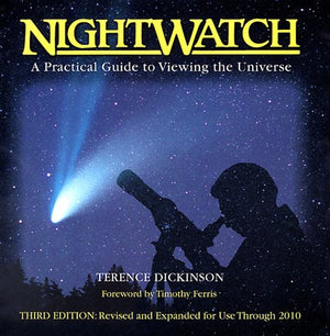 Nightwatch: A Practical Guide To Viewing The Universe