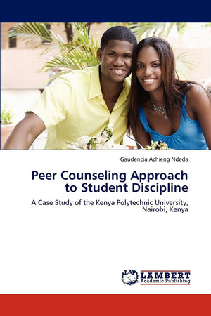 Peer Counseling Approach to Student Discipline: A Case Study of the Kenya Polytechnic University, Nairobi, Kenya,Used