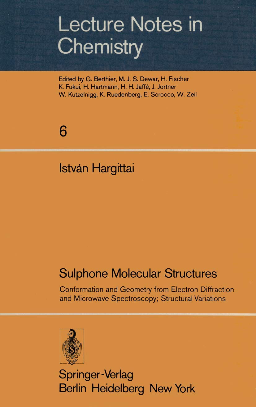 Sulphone Molecular Structures: Conformation and Geometry from Electron Diffraction and Microwave Spectroscopy; Structural Variat,Used