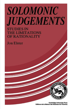 Solomonic Judgements: Studies in the Limitation of Rationality,Used