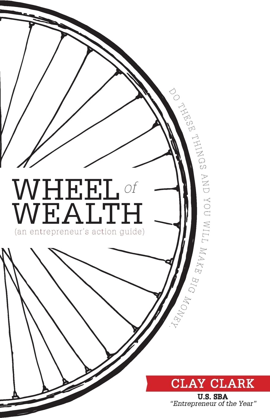 The Wheel Of Wealth  An Entrepreneur'S Action Guide,Used
