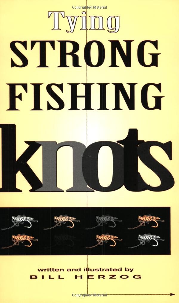 Tying Strong Fishing Knots,Used