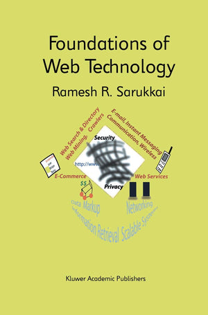 Foundations of Web Technology (The Springer International Series in Engineering and Computer Science, 698),Used