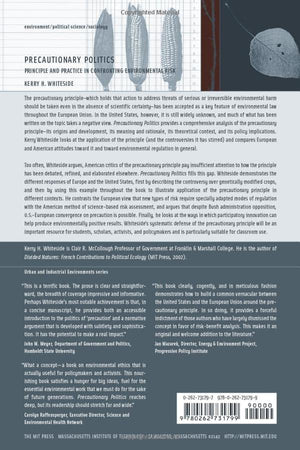 Precautionary Politics: Principle and Practice in Confronting Environmental Risk (Urban And Industrial Environments),Used
