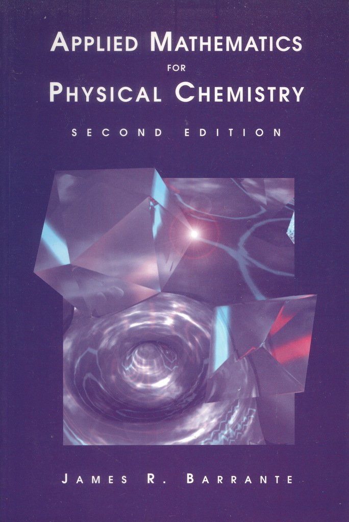 Applied Mathematics For Physical Chemistry (2Nd Edition),New
