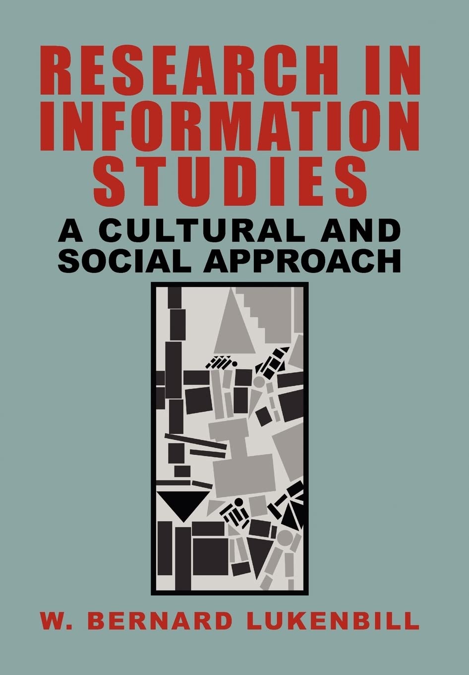 Research In Information Studies: A Cultural And Social Approach,Used