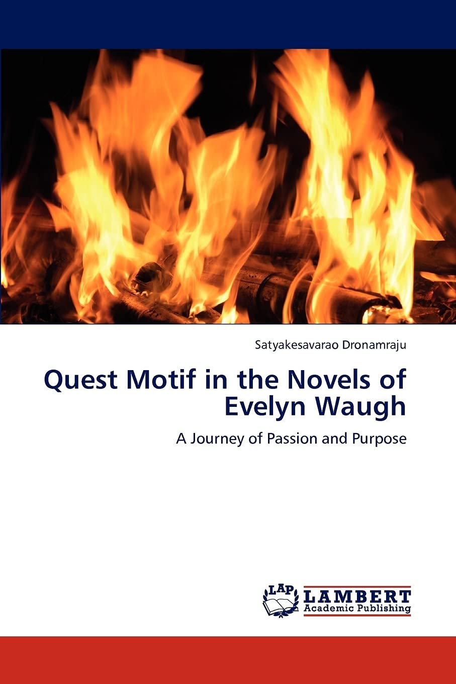 Quest Motif in the Novels of Evelyn Waugh: A Journey of Passion and Purpose,Used