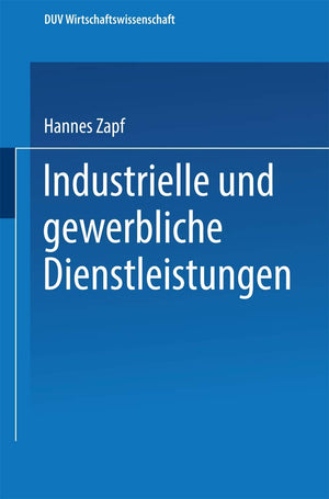 Industrielle und gewerbliche Dienstleistungen (DUV Wirtschaftswissenschaft) (German Edition),Used