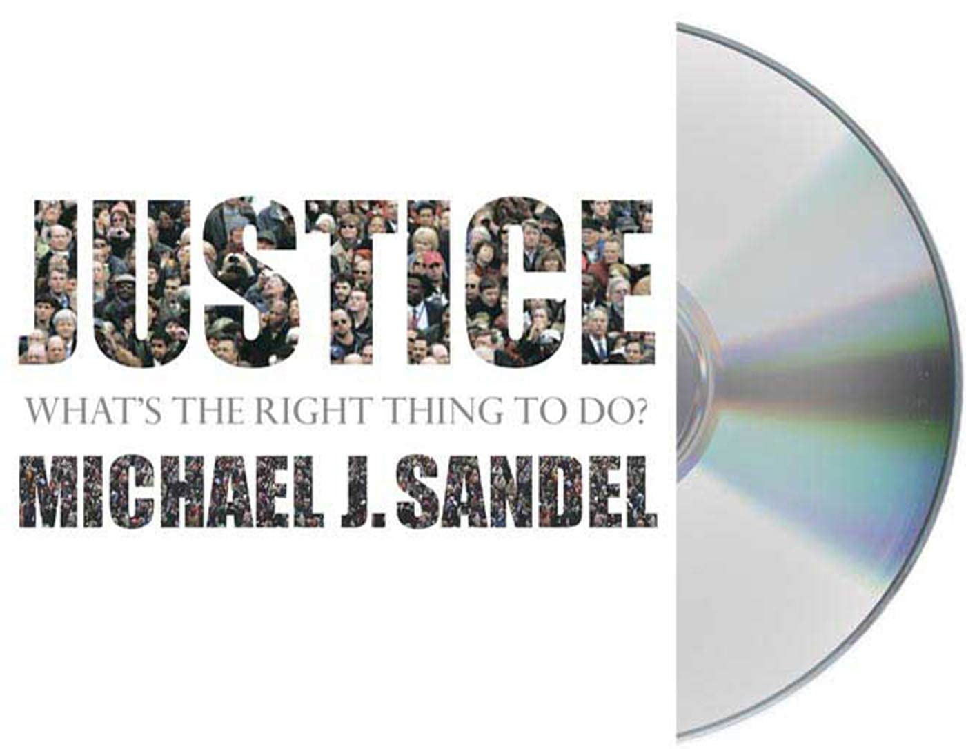Justice: What s the Right Thing to Do?