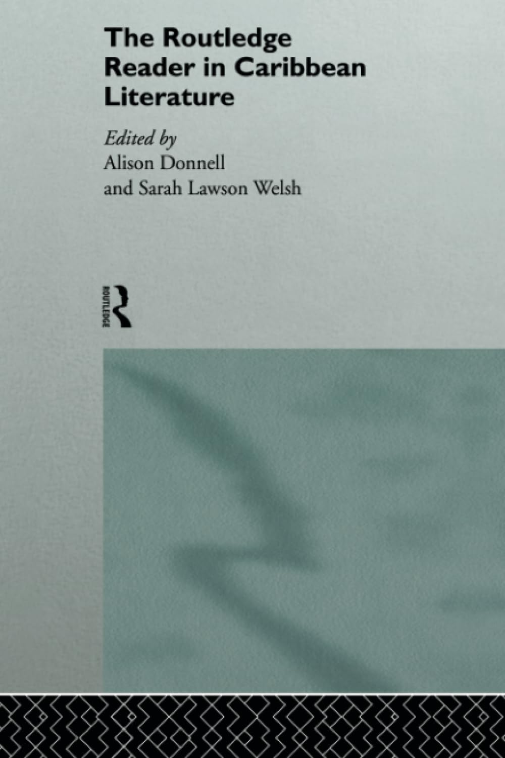 The Routledge Reader in Caribbean Literature (Routledge Literature Readers),Used