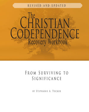 The Christian Codependence Recovery Workbook: From Surviving to Significance,Used