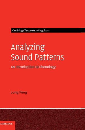 Analyzing Sound Patterns: An Introduction to Phonology (Cambridge Textbooks in Linguistics),Used