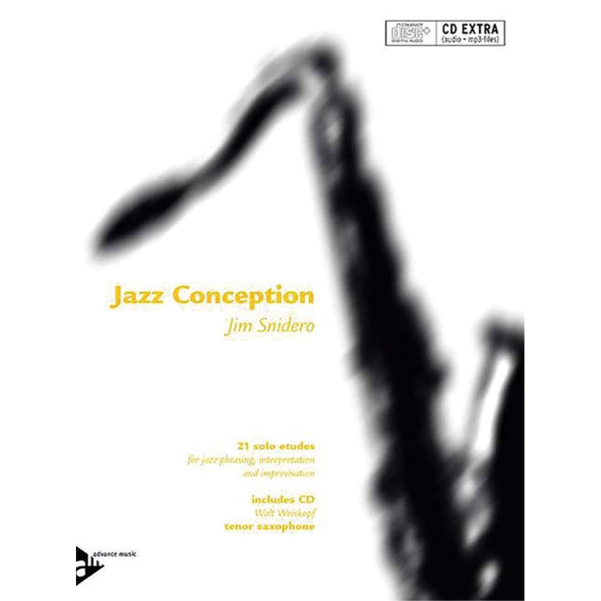 Jazz Conception  Tenor Saxophone: 21 Solo Etudes for Jazz Phrasing, Interpretation, and Improvisation (English/French/German L,Used
