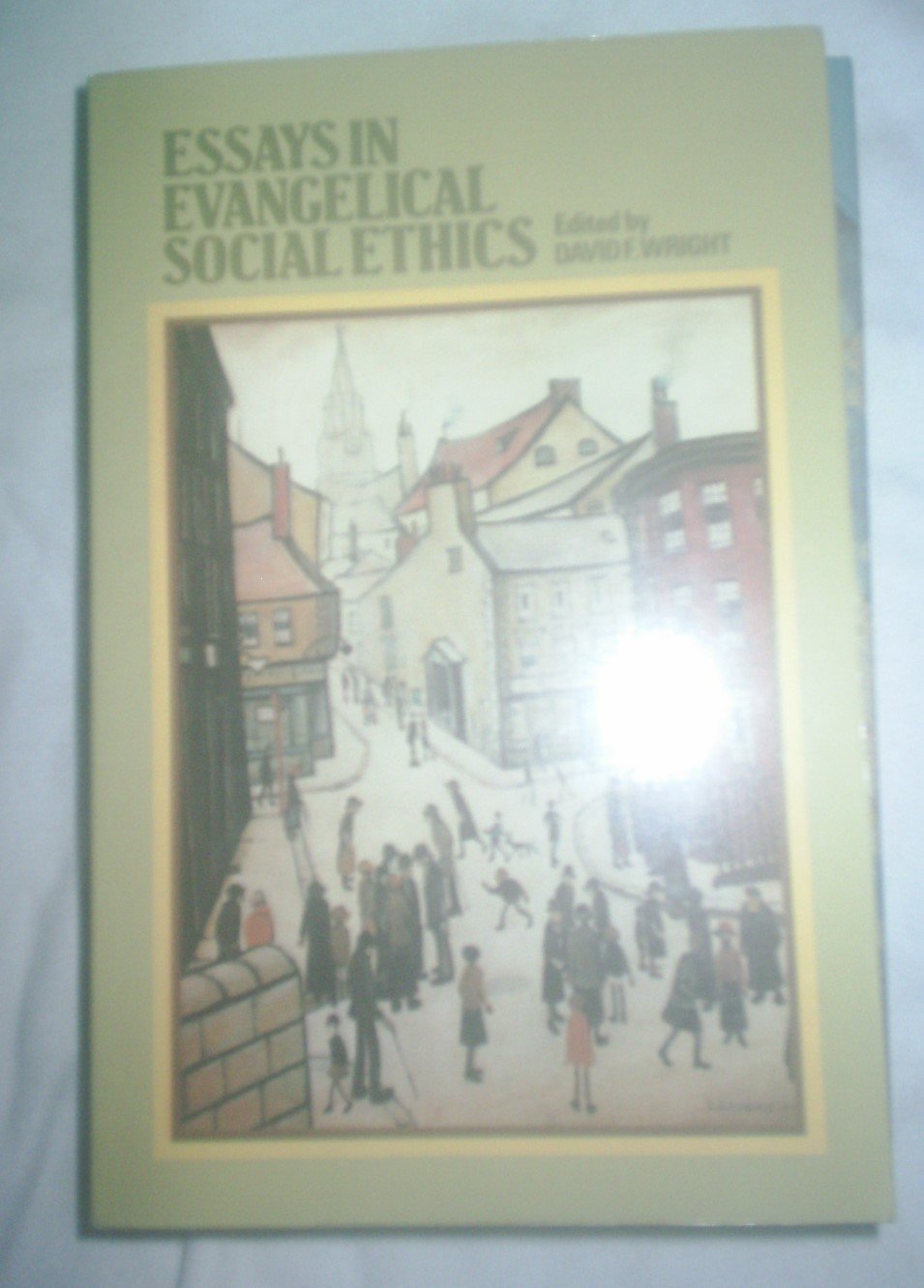 Essays in Evangelical Social Ethics,Used