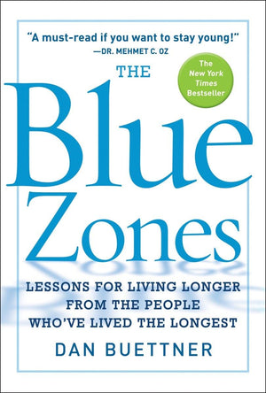 The Blue Zones: Lessons For Living Longer From The People Who'Ve Lived The Longest,Used