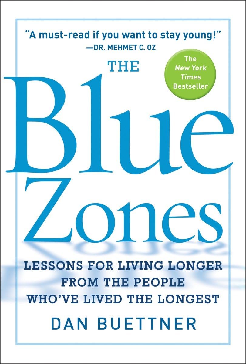 The Blue Zones: Lessons For Living Longer From The People Who'Ve Lived The Longest,Used