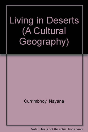 Living in Deserts (Cultural Geography Series),Used