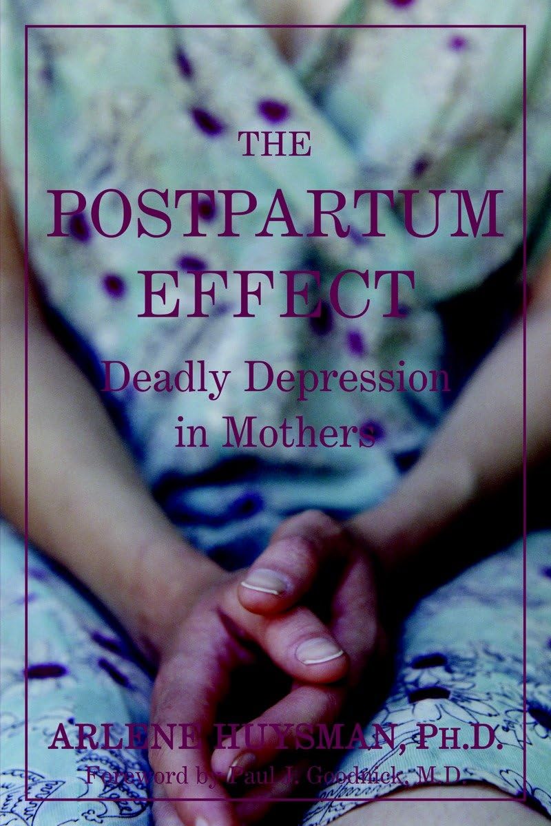 The Postpartum Effect: Deadly Depression in Mothers,Used