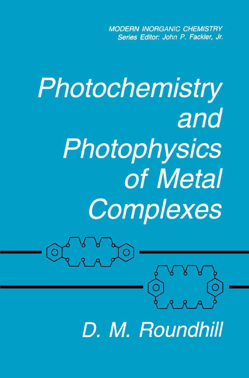 Photochemistry and Photophysics of Metal Complexes (Modern Inorganic Chemistry),New