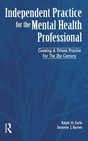 Independant Practice for the Mental Health Professional,Used