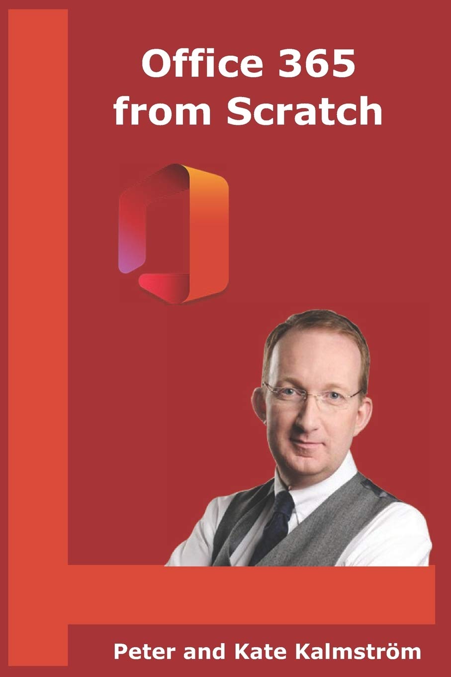 Office 365 from Scratch: Apps and Services on the Microsoft Cloud Platform,Used
