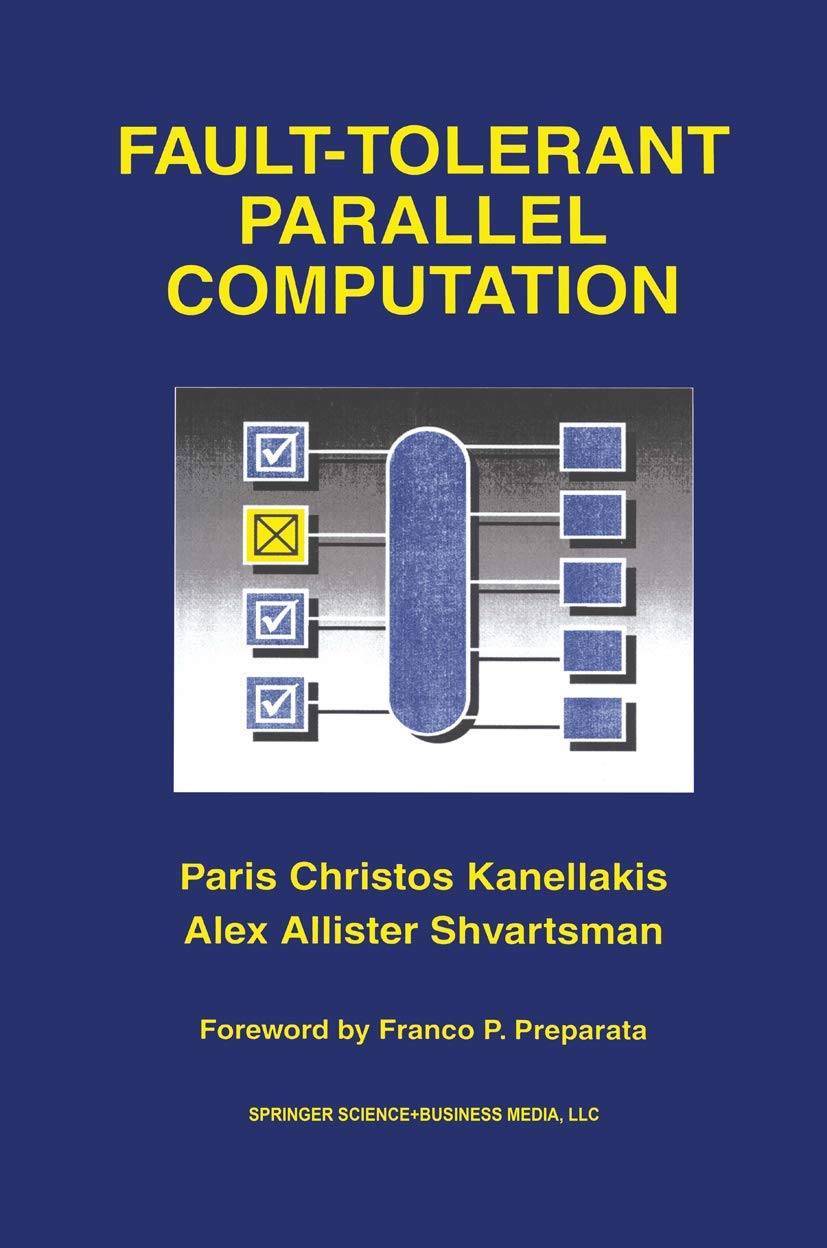 FaultTolerant Parallel Computation (The Springer International Series in Engineering and Computer Science, 401),Used