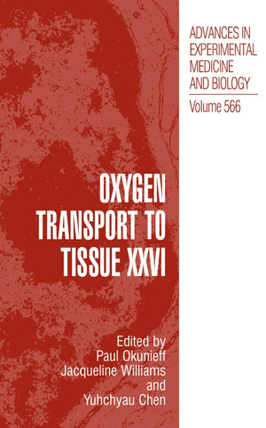 Oxygen Transport to Tissue XXVI (Advances in Experimental Medicine and Biology, 566),Used