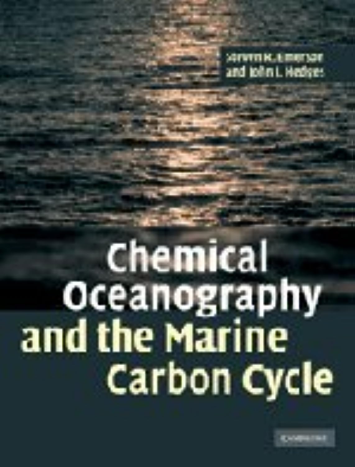 Chemical Oceanography and the Marine Carbon Cycle,Used