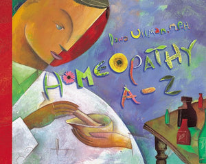 Homeopathy AZ (Hay House Lifestyles),New