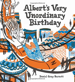 Albert'S Very Unordinary Birthday
