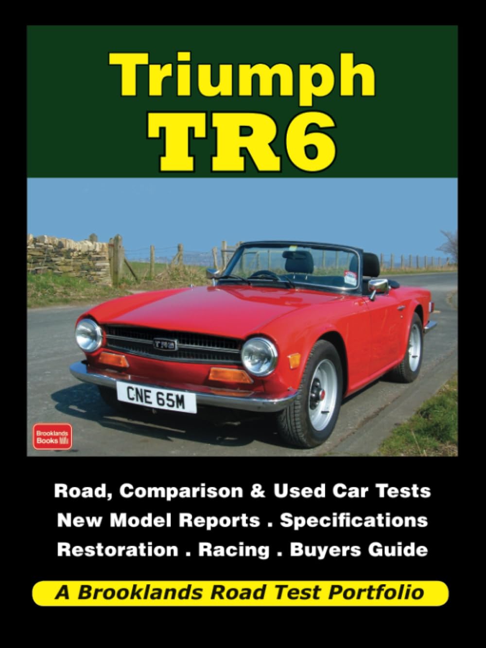 Triumph TR6: Road Test Book (Road Test Portfolio),New