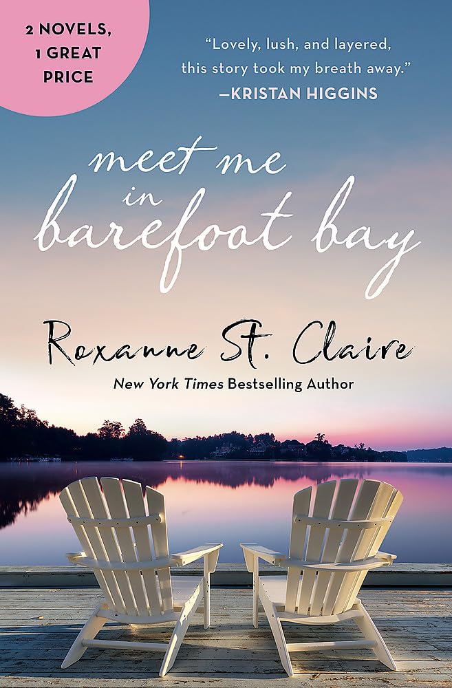 Meet Me In Barefoot Bay: 2In1 Edition With Barefoot In The Sand And Barefoot In The Rain