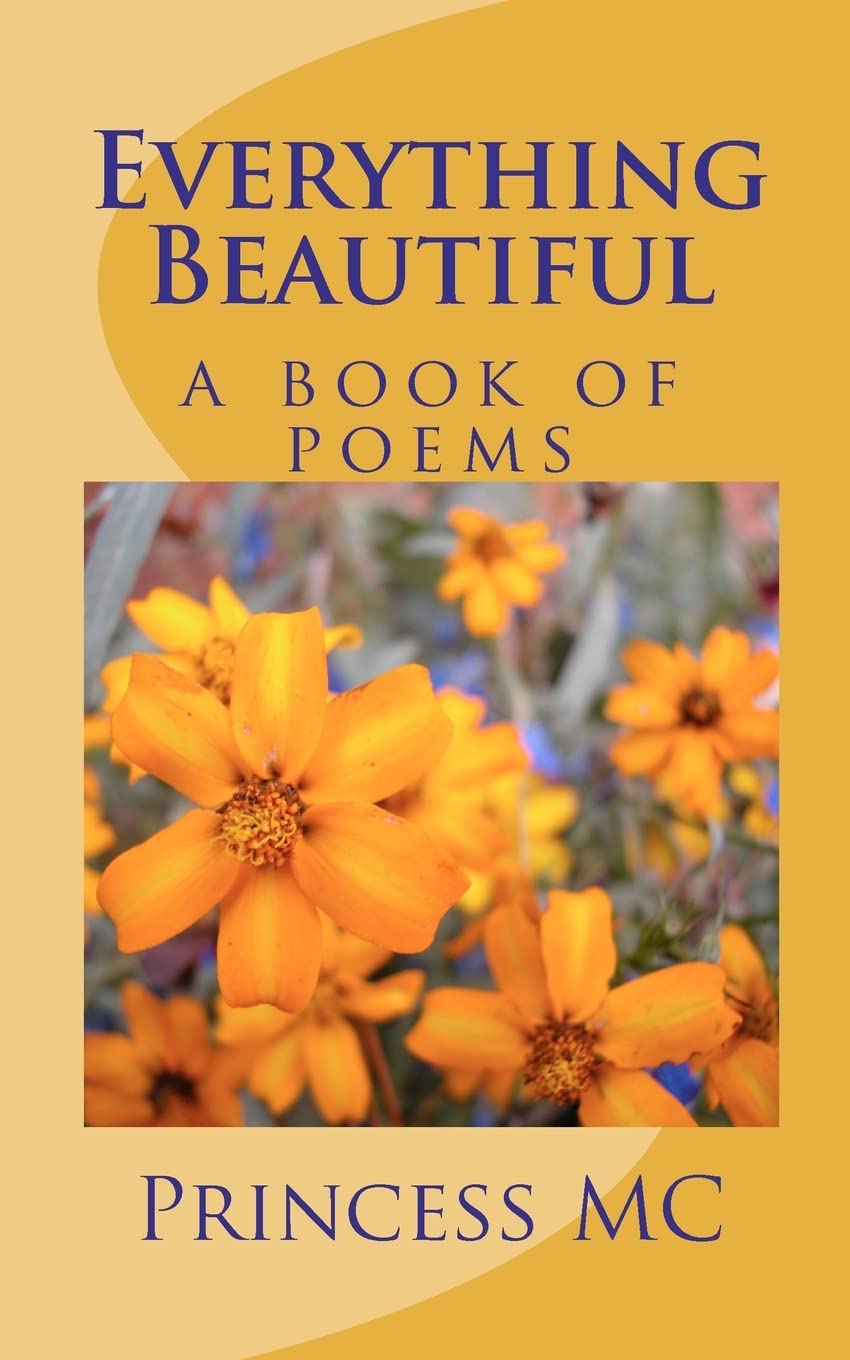 Everything Beautiful: A Book Of Poems,Used
