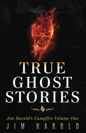 True Ghost Stories: Jim Harold's Campfire 1 (Jim Harold's Campfire: True Ghost Stories),Used