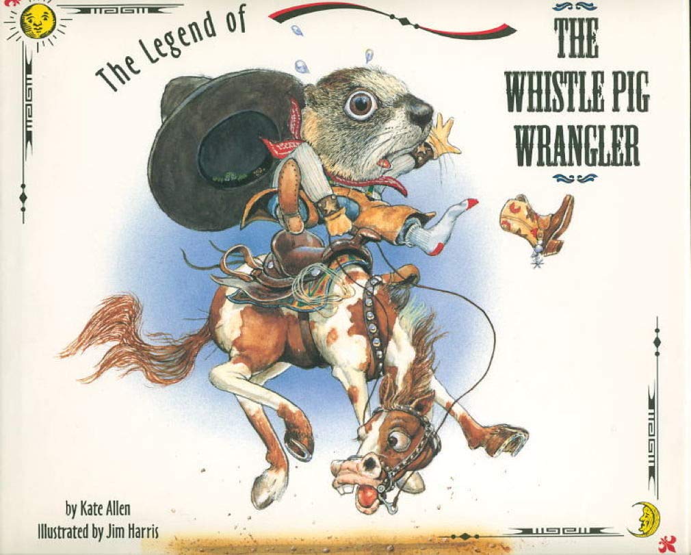 The Legend Of The Whistle Pig Wrangler,Used